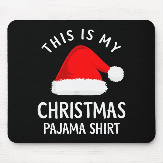This Is My Christmas Pajama Shirt Funny Christmas  Mousepad (Vorne)