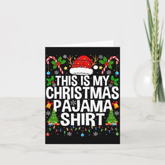 This Is My Christmas Pajama Shirt Funny Xmas Pjs C Karte (Vorderseite)
