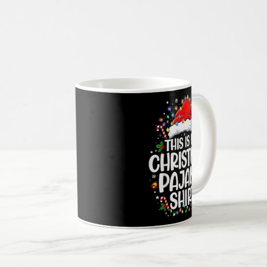 This Is My Christmas Pajama Shirt Funny Xmas Pjs M Kaffeetasse (VorderseiteRechts)