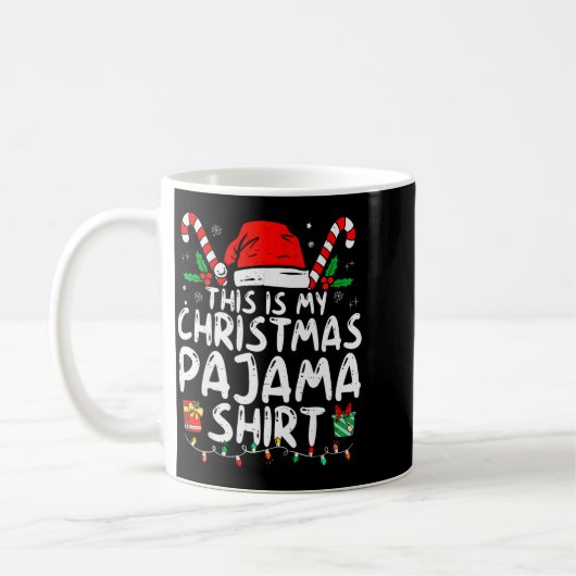 This Is My Christmas Pajama Shirt Funny Xmas Pjs M Kaffeetasse (Links)