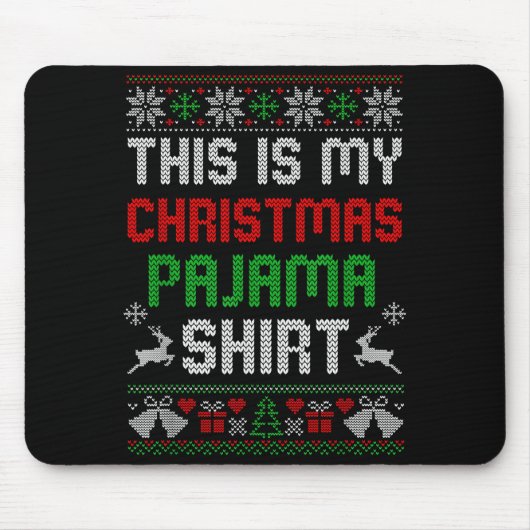 This Is My Christmas Pajama Shirt Funny Xmas Pjs M Mousepad (Vorne)
