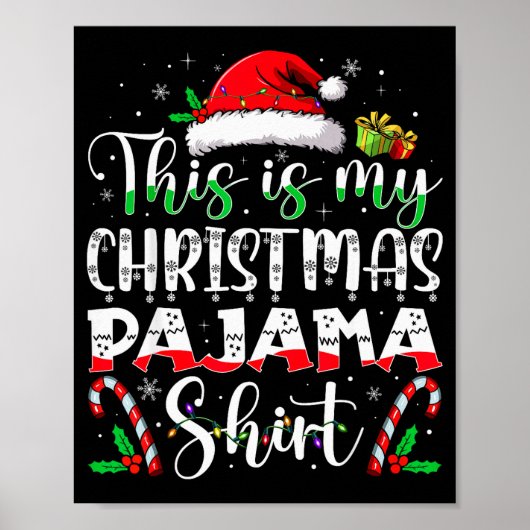 This Is My Christmas Pajama Shirt Funny Xmas Pjs M Poster (Vorne)