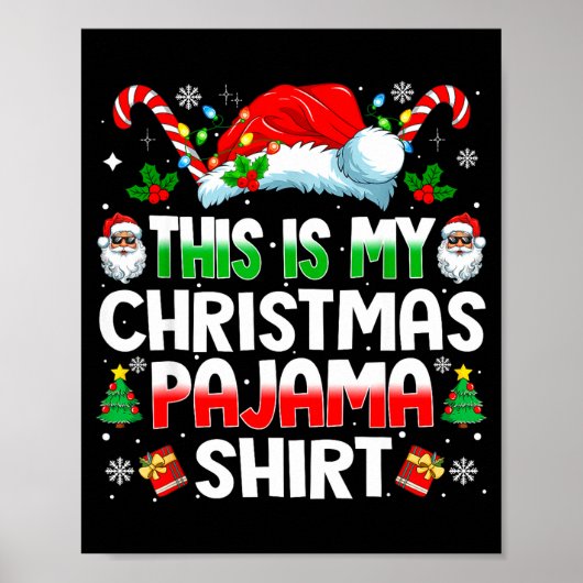 This Is My Christmas Pajama Shirt Funny Xmas Pjs M Poster (Vorne)