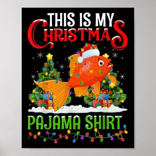 This Is My Christmas Pajama Shirt Goldfish Christm Poster (Vorne)