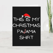 This Is My Christmas Pajama Shirt Karte (Vorderseite)