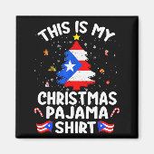 This Is My Christmas Pajama Shirt Puerto Rico Flag Magnet (Vorne)