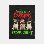 This Is My Christmas Pajama Shirt Pug Dog Funny Xm Fleecedecke (Vorderseite)
