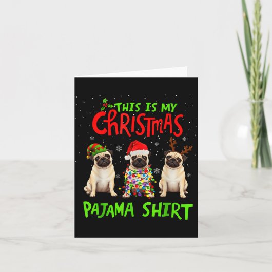 This Is My Christmas Pajama Shirt Pug Dog Funny Xm Karte (Vorderseite)