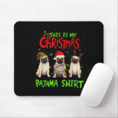 This Is My Christmas Pajama Shirt Pug Dog Funny Xm Mousepad (Mit Mouse)