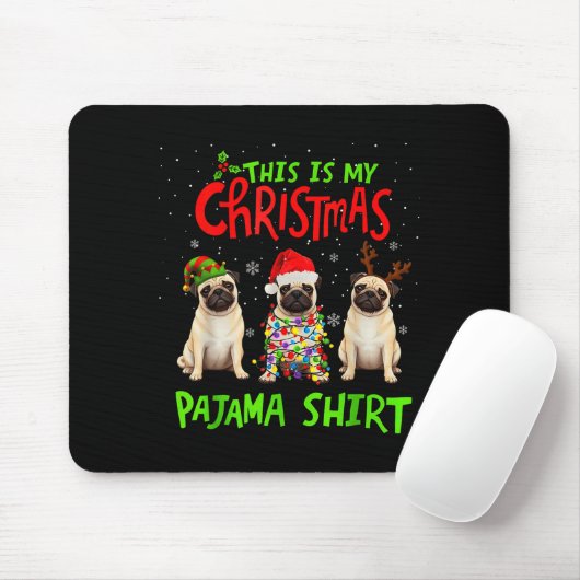 This Is My Christmas Pajama Shirt Pug Dog Funny Xm Mousepad (Mit Mouse)