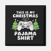 This Is My Christmas Pajama Shirt Video Game Boys Magnet (Vorne)