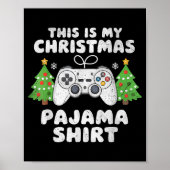 This Is My Christmas Pajama Shirt Video Game Boys Poster (Vorne)