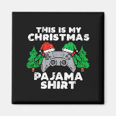 This Is My Christmas Pajama Shirt Video Games Boys Magnet (Vorne)