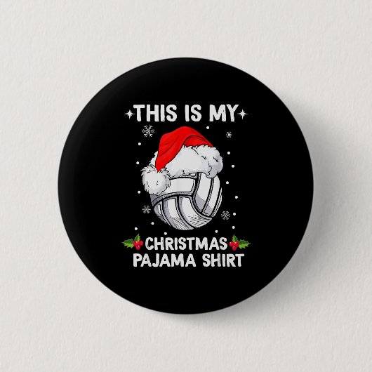 This Is My Christmas Pajama Shirt Volleyball Chris Button (Vorderseite)