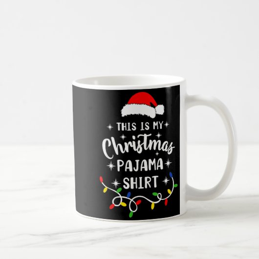 This Is My Christmas Pajama Shirt Xmas Pajama Men Kaffeetasse (Rechts)
