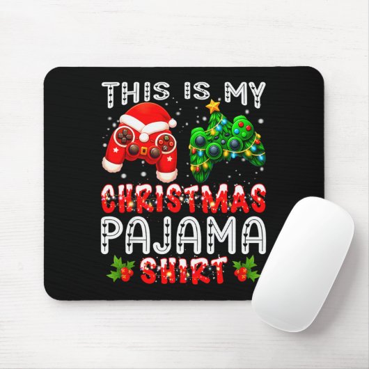 This Is My Christmas Pajama Shirts Controller Pjs  Mousepad (Mit Mouse)