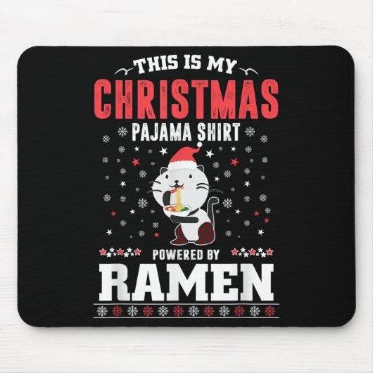 This Is My Christmas Pajama Tee Wered By Ramen San Mousepad (Vorne)