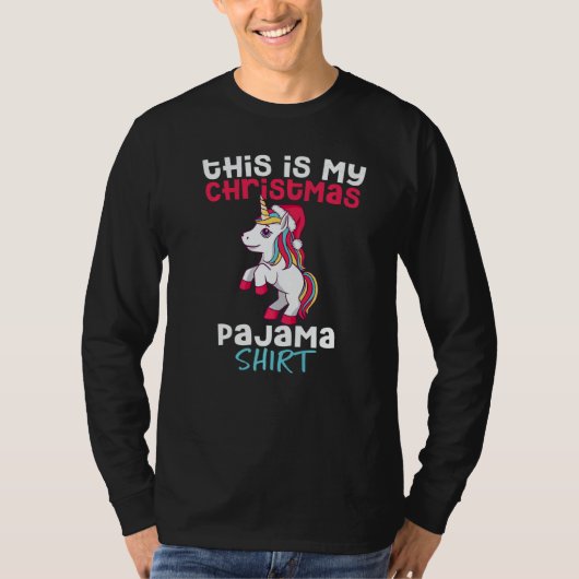 This Is My Christmas Pajama Unicorn Sleep Night To T-Shirt (Vorderseite)