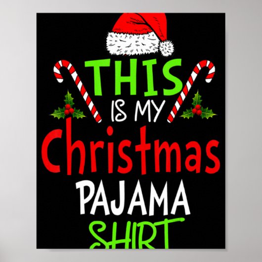 This Is My Christmas Pajama Xmas Family T Shirt Poster (Vorne)