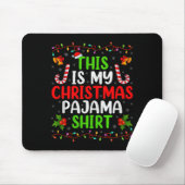This Is My Christmas Pajamas Funny Xmas Family Chr Mousepad (Mit Mouse)