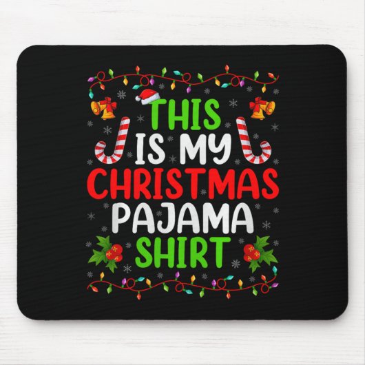 This Is My Christmas Pajamas Funny Xmas Family Chr Mousepad (Vorne)