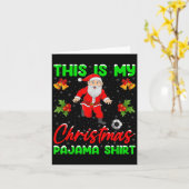 This Is My Christmas Pajamas Santa Playing Soccer Karte (Gelbe Blume)