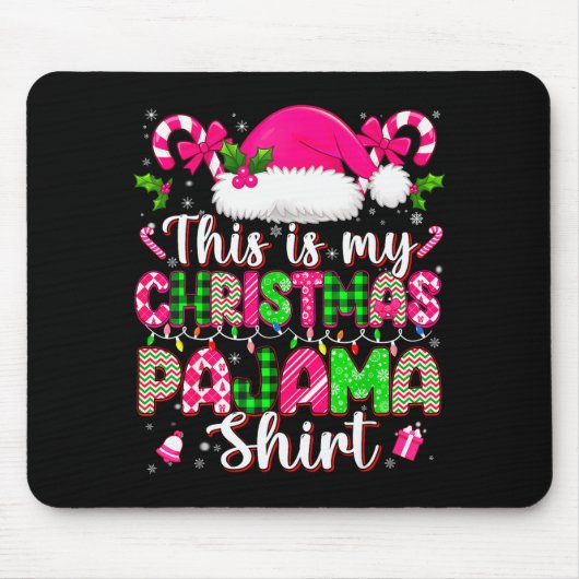 This Is My Christmas Pajamas Shirts Xmas Men Women Mousepad (Vorne)