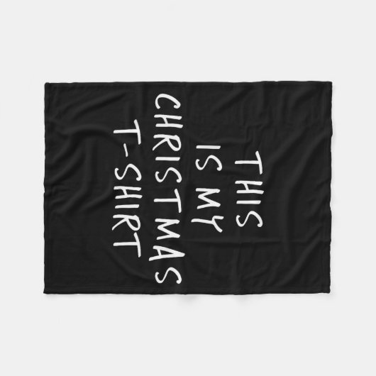 This Is My Christmas T Shirt - Funny Slogans  Fleecedecke (Vorderseite (Horizontal))