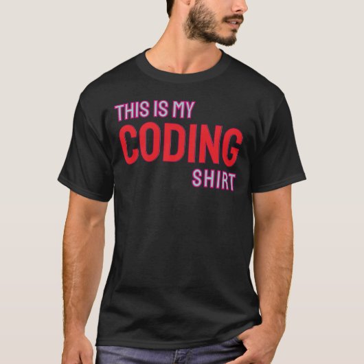 This is my coding shirt (Vorderseite)