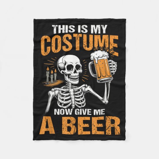 This Is My Costume Now Give Me A Beer Halloween Sk Fleecedecke (Vorderseite)