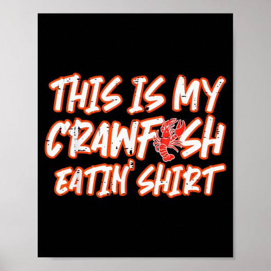 This Is My Crawfish Eatin Shirt Funny Crayfish Men Poster (Vorne)
