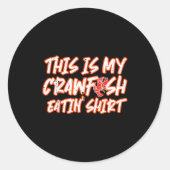 This Is My Crawfish Eatin Shirt Funny Crayfish Men Runder Aufkleber (Vorderseite)