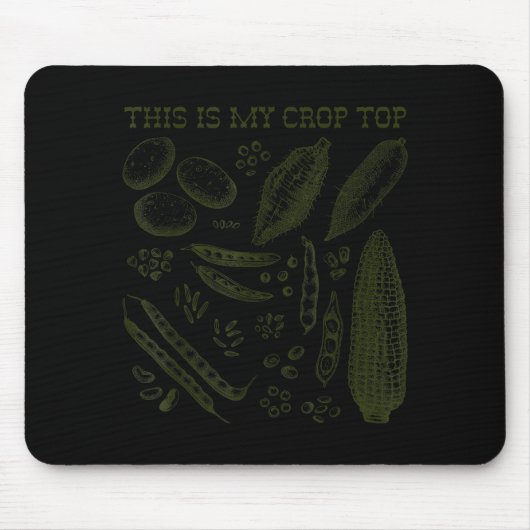 This Is My Crop Top Funny Gardening Pun Vegetable  Mousepad (Vorne)
