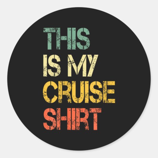 This Is My Cruise Shirt Funny Love Cruising Vacati Runder Aufkleber (Vorderseite)