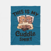 This Is My Cuddle Shirt Cute Beavers Funny Fleecedecke (Vorderseite)