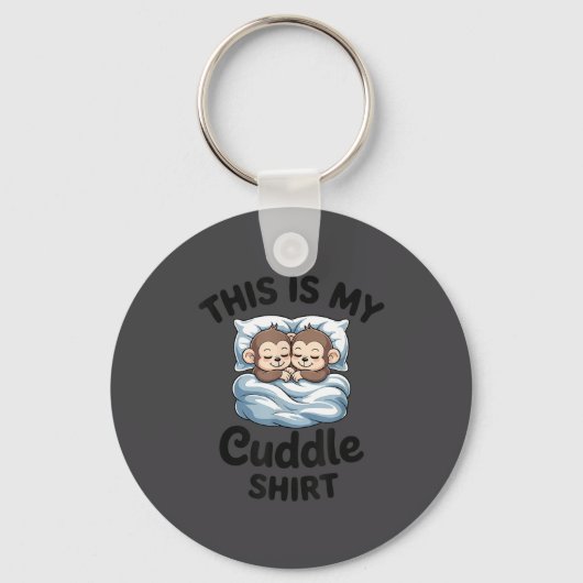 This Is My Cuddle Shirt Cute Monkey Couple Schlüsselanhänger (Vorderseite)