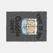 This Is My Cuddle Shirt Cute Teddy Bear Couple Fleecedecke (Vorderseite (Horizontal))