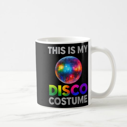 This Is My Disco Costume Ball Graphic 1970s Funky Kaffeetasse (Rechts)