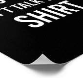 This Is My Don't Talk To Me Shirt - Funny Meme Gif Poster (Ecke)