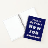 This Is My Fancy New Job Notebook Notizblock (Innenseite)