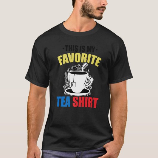 This Is My Favorite Tea  Tea  Tea Drinker Brewing T-Shirt (Vorderseite)