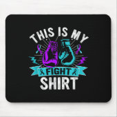 This Is My Figh Suicide Prevention Fighter Strong Mousepad (Vorne)