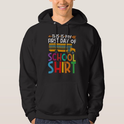 This Is My First Day Of School  1st Day Of School Hoodie (Vorderseite)