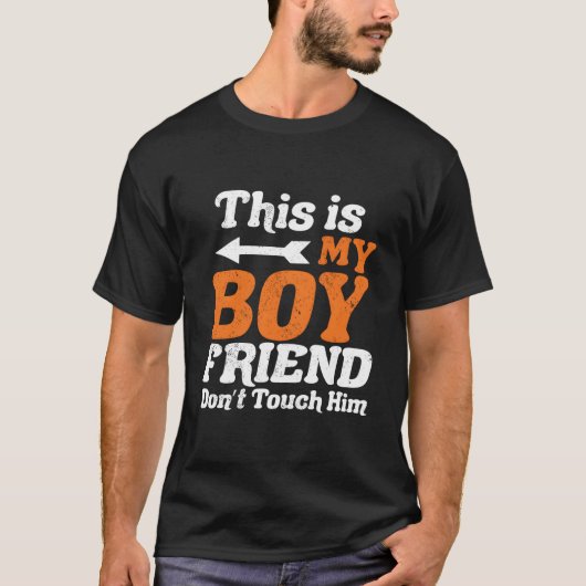This Is My Friend Don'T Touch Him For Humor T-Shirt (Vorderseite)