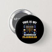 This Is My Hanukkah Pajamakah For Jewish Christmas Button (Vorne & Hinten)