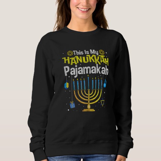 This Is My Hanukkah Pajamakah Menorah Chanukah Paj Sweatshirt (Vorderseite)