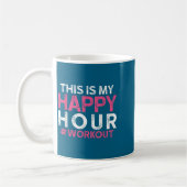 This Is My Happy Hour Workout - Motivational Gym G Kaffeetasse (Links)