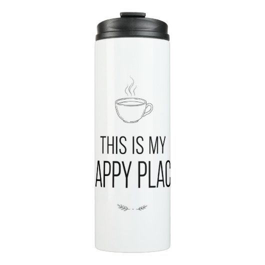 This Is My Happy Place Mug Thermosbecher (Vorderseite)