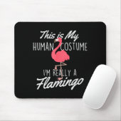 This Is My Human Costume - Flamingo Lover Zoo Anim Mousepad (Mit Mouse)