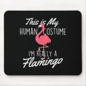 This Is My Human Costume - Flamingo Lover Zoo Anim Mousepad (Vorne)